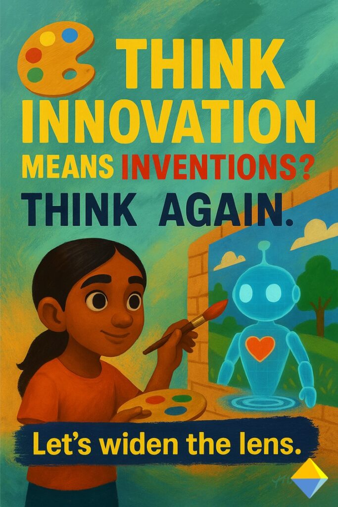 Think innovations means inventions? Think again. Let's widen the lens. Learning Median poster.