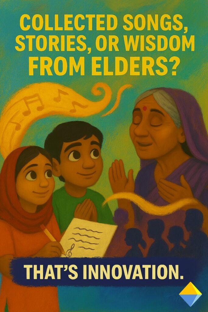 Collected songs, stories, or wisdom from elders? That's innovation. Learning Median poster