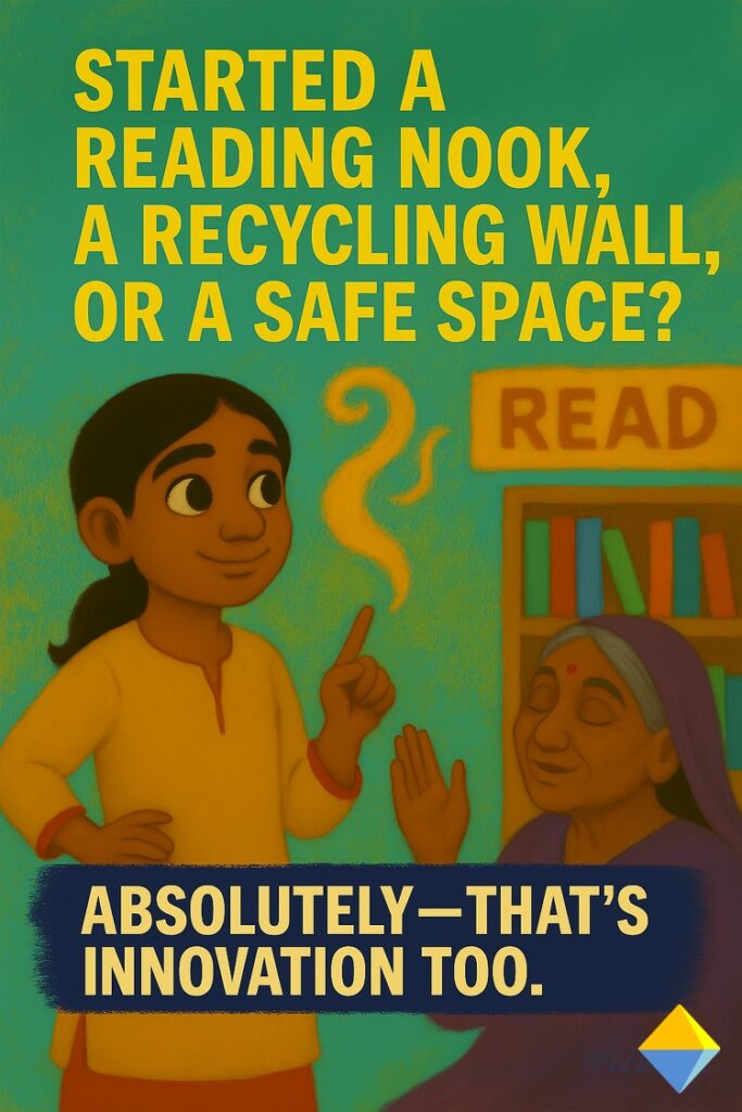 Started a reading nook, a recycling wall, or a safe space? Absolutely that's innovation too. Learning Median poster