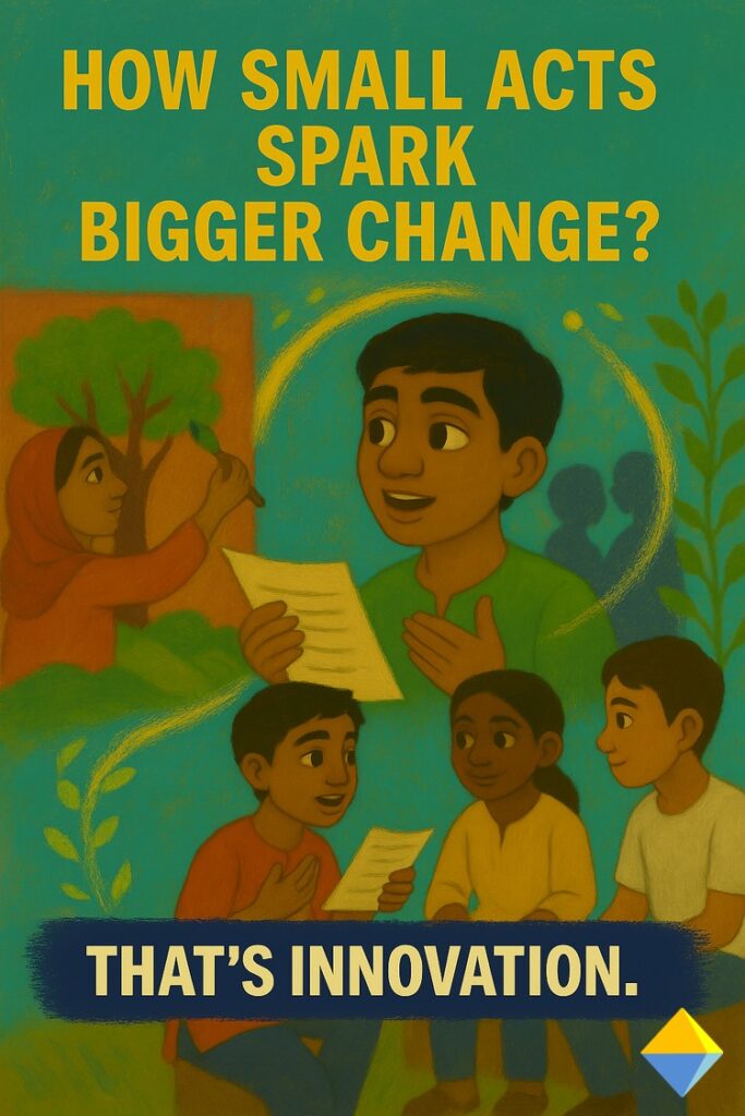 How small acts spark bigger change? That's innovation. Learning Median poster